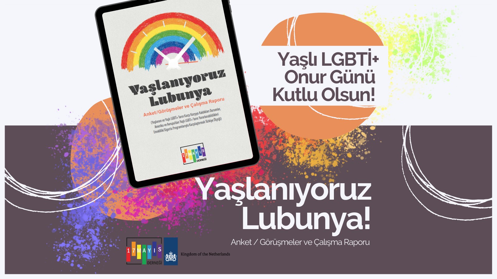 16 Mayıs Yaşlı LGBTİ+ Onur Günü Hediyesi 17 Mayıs’tan: "Yaşlanıyoruz Lubunya!" - 17 Mayıs