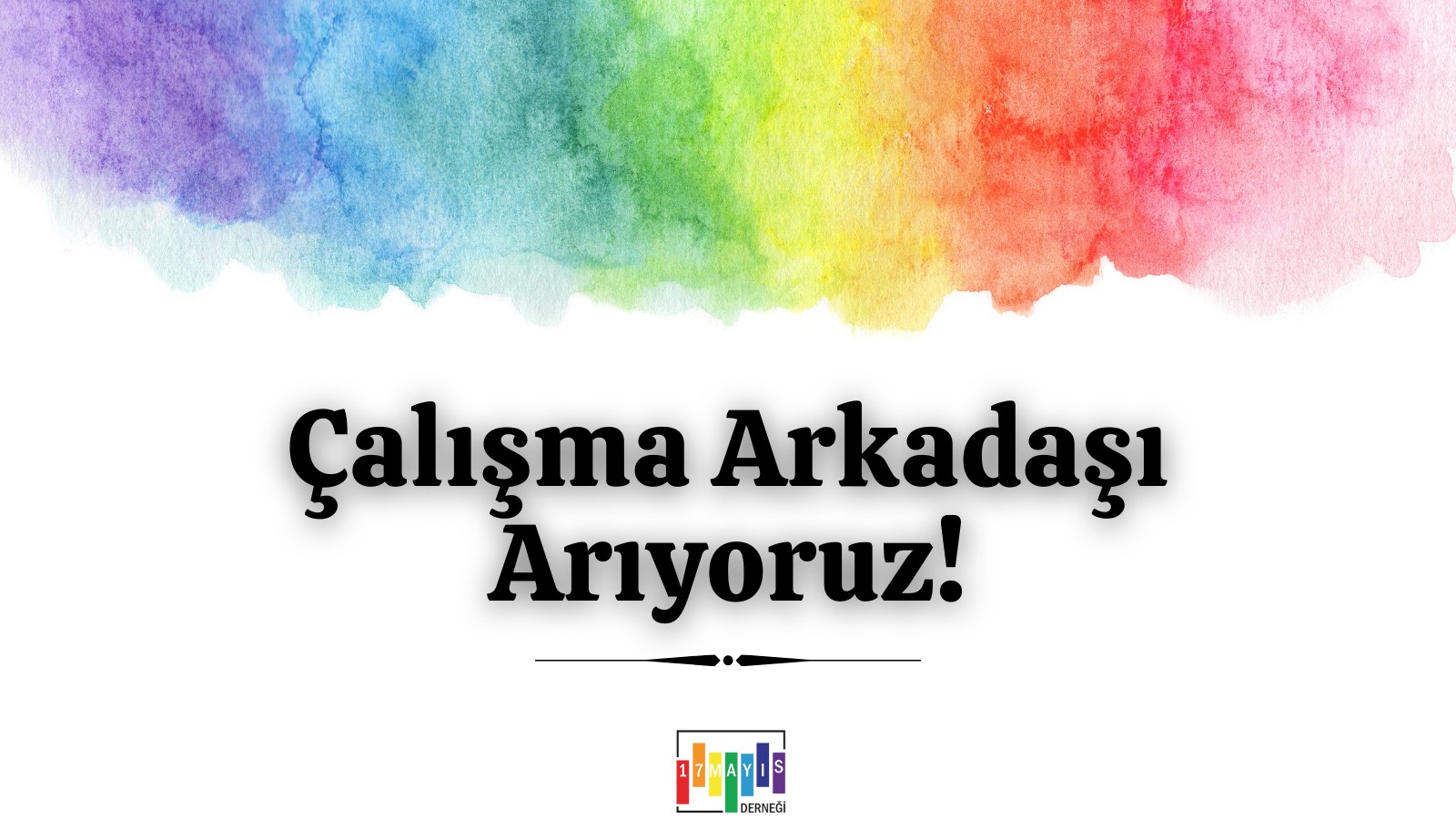 17 Mayıs Derneği Çalışma Arkadaşı Arıyor! - 17 Mayıs
