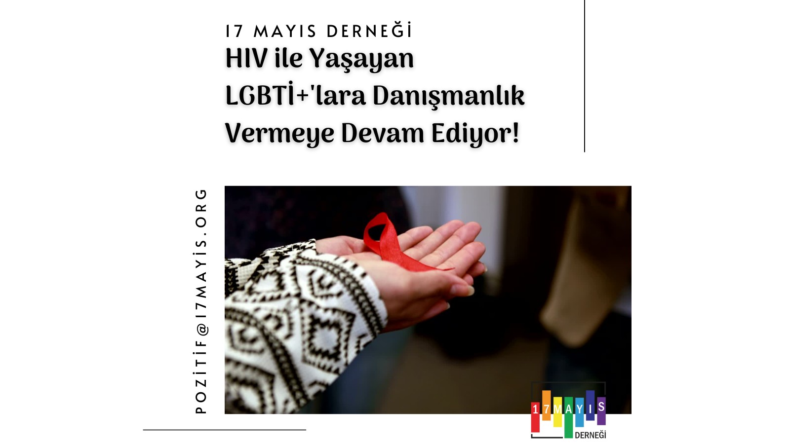 17 Mayıs HIV ile Yaşayan LGBTİ+’lara Danışmanlık Vermeye Devam Ediyor! - 17 Mayıs