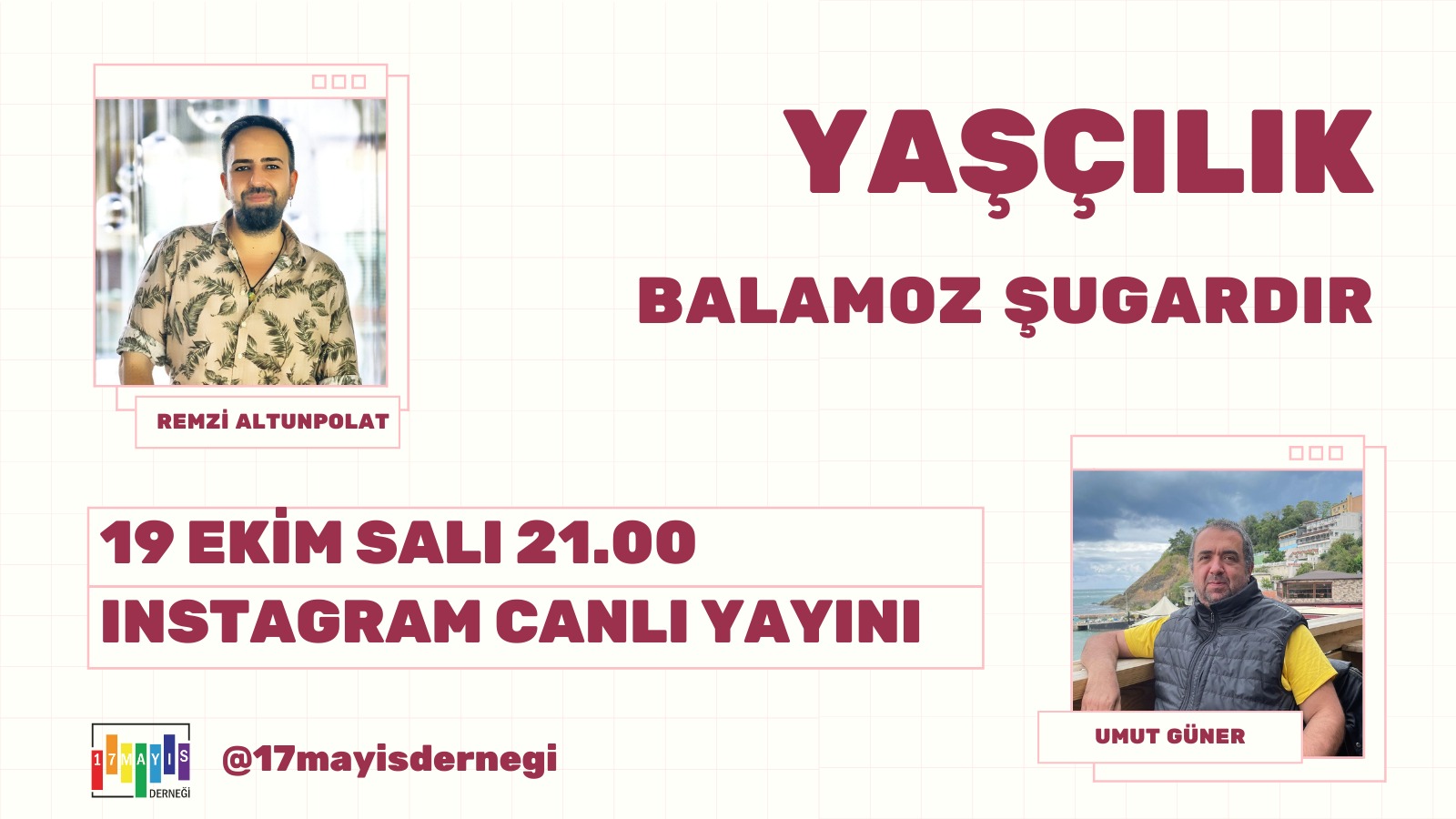 Canlı yayın: Yaşçılık - 17 Mayıs
