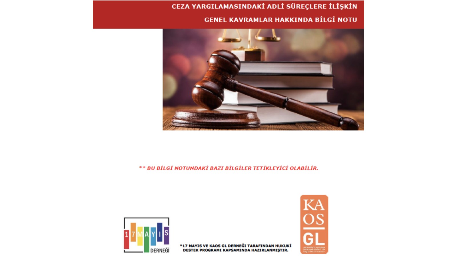 Ceza Yargılamasındaki Adli Süreçlere İlişkin Genel Kavramlar Hakkında Bilgi Notu - 17 Mayıs