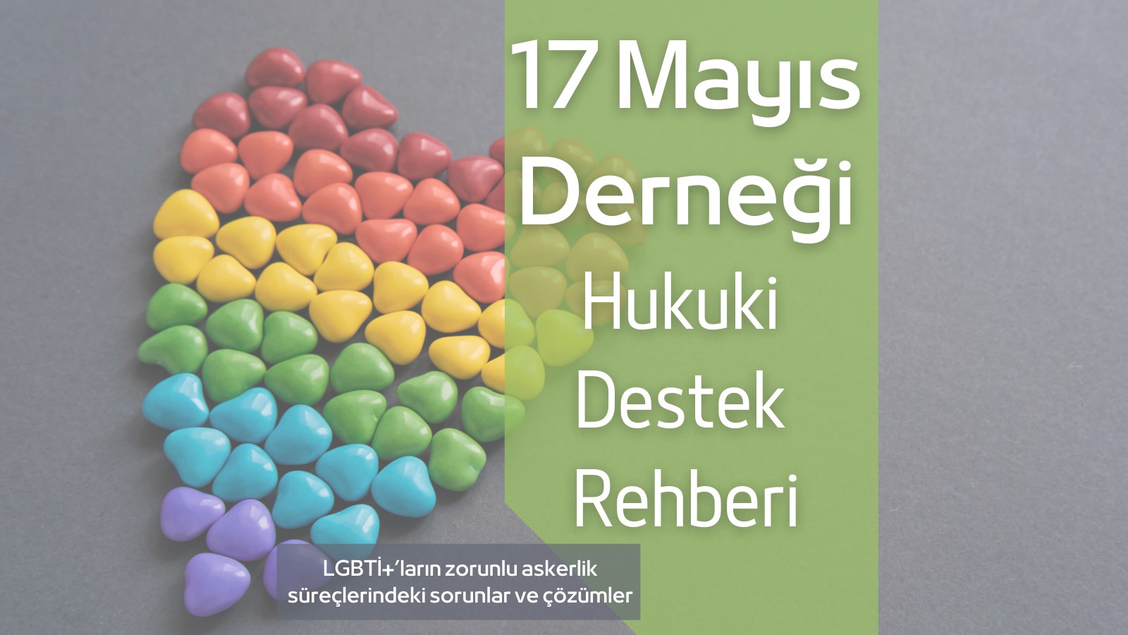 Hukuki Destek Rehberi, LGBTİ+’ların Askerlik Süreçlerini Ele Alıyor! - 17 Mayıs