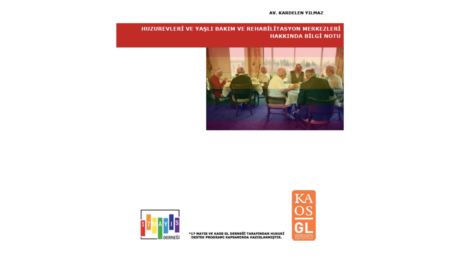Huzurevleri ve Yaşlı Bakım ve Rehabilitasyon Merkezleri Hakkında Bilgi Notu - 17 Mayıs