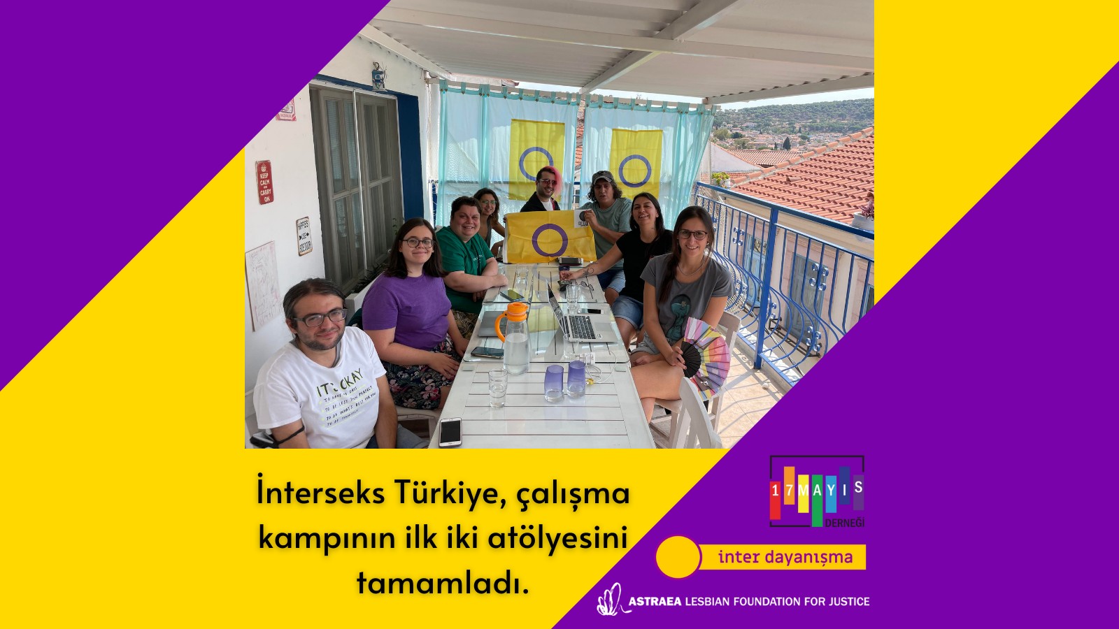 İnterseks Türkiye, Çalışma Kampının İlk İki Atölyesini Tamamladı - 17 Mayıs