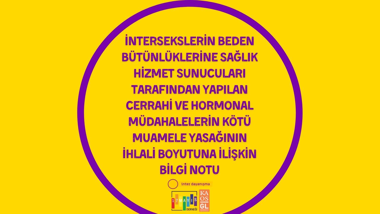 İntersekslerin Beden Bütünlüklerine Yapılan Müdahalelere İlişkin  Bilgi Notu - 17 Mayıs