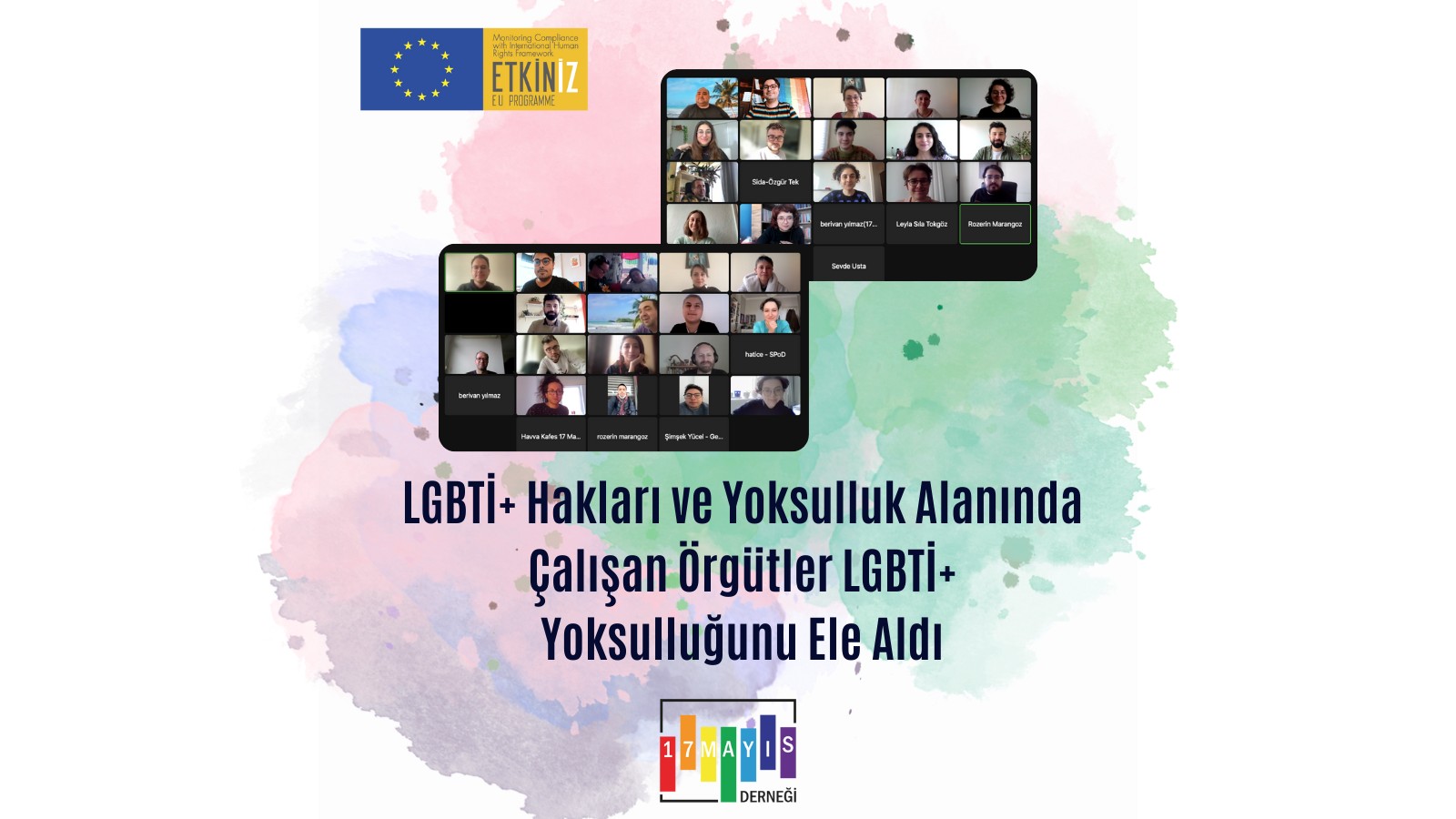 LGBTİ+ Hakları ve Yoksulluk Alanında Çalışan Örgütler LGBTİ+ Yoksulluğunu Ele Aldı - 17 Mayıs
