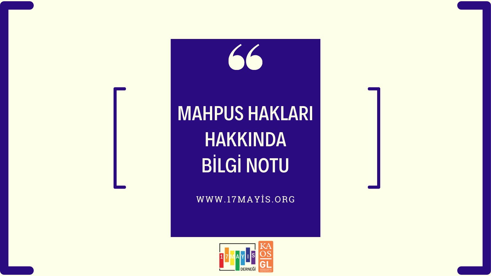 Mahpus Hakları Hakkında Bilgi Notu - 17 Mayıs