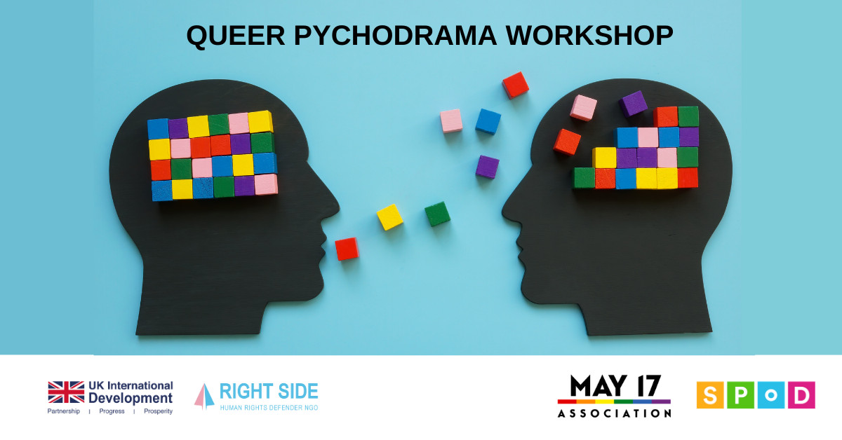 The Queer Psychodrama Workshop Has Been Completed - May 17 Association