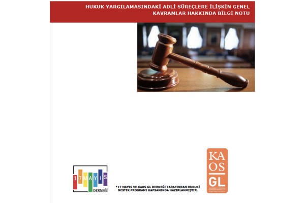 Hukuk Yargılamasındaki Adli Süreçlere İlişkin Genel Kavramlar Hakkında Bilgi Notu - 17 Mayıs