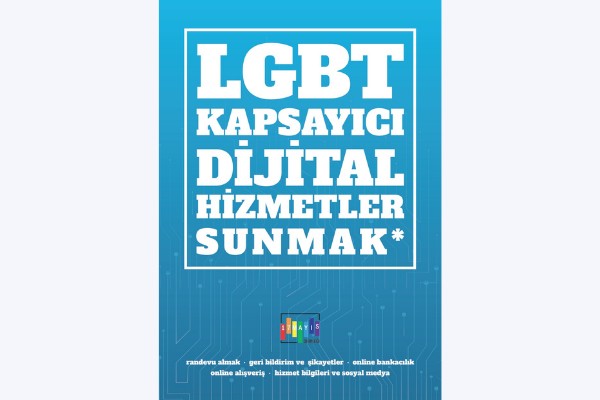 LGBTİ+ Kapsayıcı Dijital Hizmetler Sunmak - 17 Mayıs