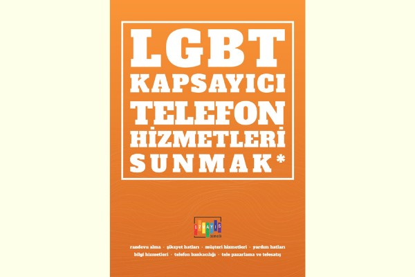 LGBTİ+ Kapsayıcı Telefon Hizmetleri Sunmak - 17 Mayıs